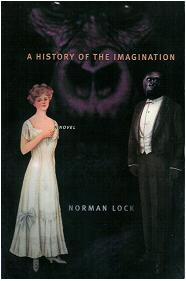 Norman Lock: A Histry of the Imagination