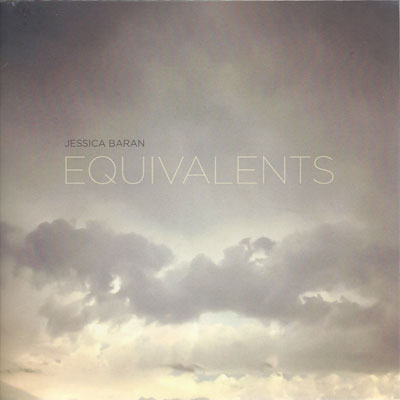 Jessica Baran : Equivalents