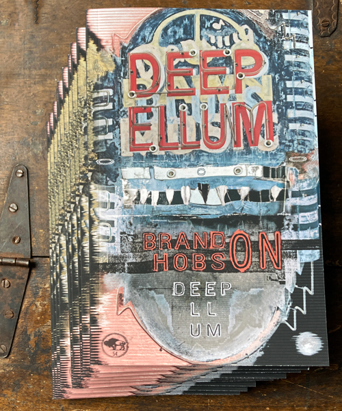 Brandon Hobson's Deep Ellum